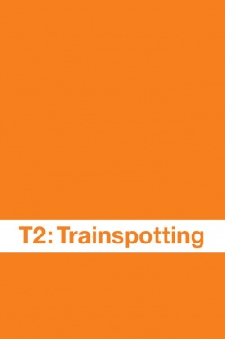 Miniatura plakatu filmu T2 Trainspotting