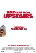 They Came from Upstairs (2009)