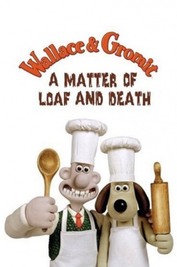 Miniatura plakatu filmu Wallace i Gromit: Kwestia tycia i śmierci
