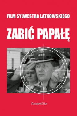 Miniatura plakatu filmu Zabić Papałę