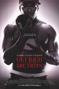 Get Rich or Die Tryin' (2005)