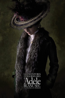 Miniatura plakatu filmu Aventures extraordinaires d'Adèle Blanc-Sec, Les