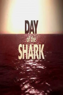 Miniatura plakatu filmu Day of the Shark