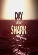 Day of the Shark (2008)
