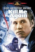 Kill Me Again (1989)