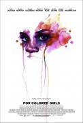 For Colored Girls Who Have Considered Suicide When the Rainbow Is Enuf (2011)