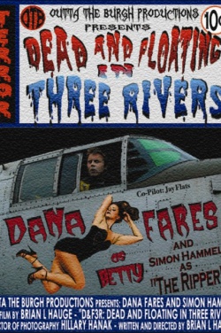 Miniatura plakatu filmu D&F3R: Dead and Floating in Three Rivers