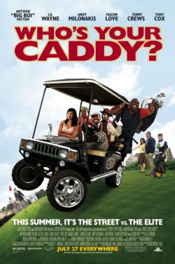 Miniatura plakatu filmu Who's Your Caddy?
