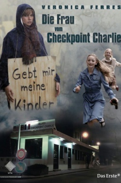 Miniatura plakatu filmu Kobieta z Checkpoint Charlie