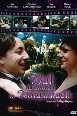 Miniatura plakatu filmu Bal na dworcu w Koluszkach