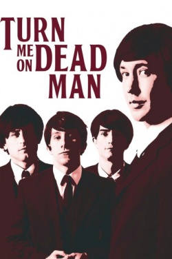 Miniatura plakatu filmu Turn Me On, Dead Man