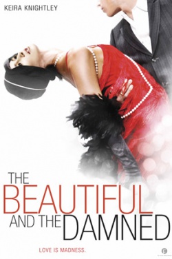 Miniatura plakatu filmu Beautiful and the Damned, The