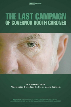 Miniatura plakatu filmu Last Campaign of Governor Booth Gardner, The