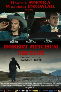 Miniatura plakatu filmu Robert Mitchum nie żyje
