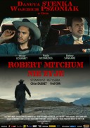 Robert Mitchum est mort (2010)