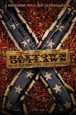 Miniatura plakatu filmu Baytown Outlaws, The