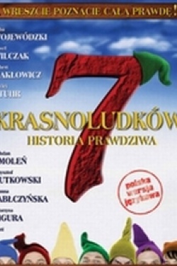 Miniatura plakatu filmu 7 krasnoludków - Historia prawdziwa