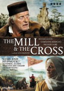 The Mill and the Cross (2010)