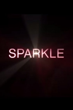 Miniatura plakatu filmu Sparkle