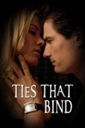 Ties That Bind (2010)