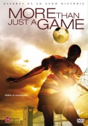 More Than Just a Game (2007)