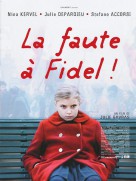 La Faute A Fidel (2006)