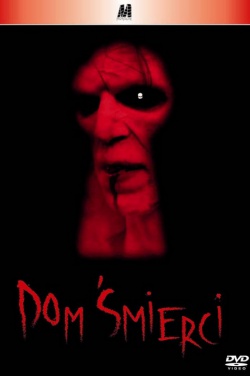 Miniatura plakatu filmu Dom śmierci