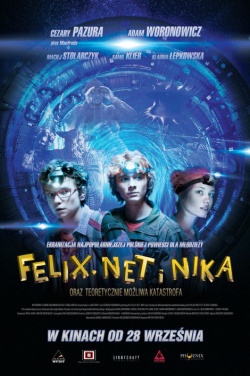 Miniatura plakatu filmu Felix, Net i Nika oraz Teoretycznie Możliwa Katastrofa