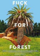 Fuck For Forest (2012)