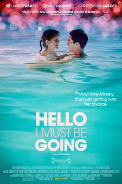 Miniatura plakatu filmu Hello I Must Be Going