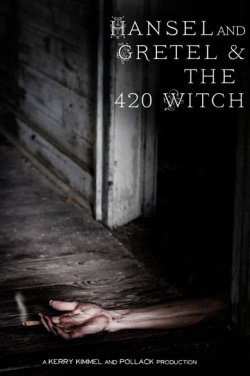 Miniatura plakatu filmu Hansel and Gretel & the 420 Witch
