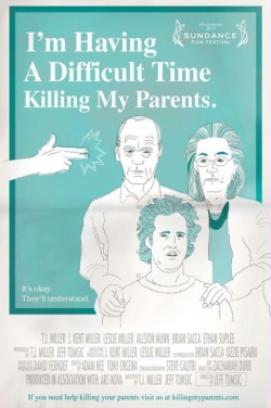 Miniatura plakatu filmu I'm Having a Difficult Time Killing My Parents
