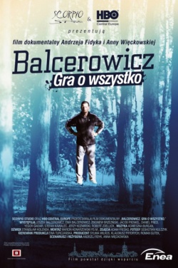 Miniatura plakatu filmu Balcerowicz. Gra o wszystko