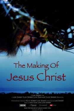 Miniatura plakatu filmu Making of Jesus Christ, The