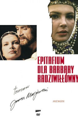 Miniatura plakatu filmu Epitafium dla Barbary Radziwiłłówny