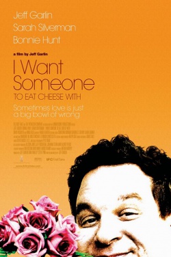 Miniatura plakatu filmu I Want Someone to Eat Cheese With