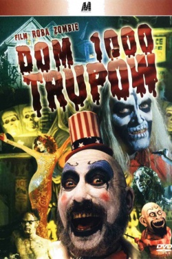 Miniatura plakatu filmu Dom 1000 trupów