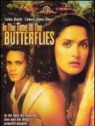 In the Time of the Butterflies (2001)