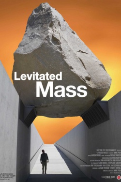 Miniatura plakatu filmu Levitated Mass