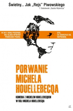 Miniatura plakatu filmu Porwanie Michela Houellebecqa