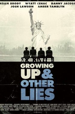 Miniatura plakatu filmu Growing Up and Other Lies