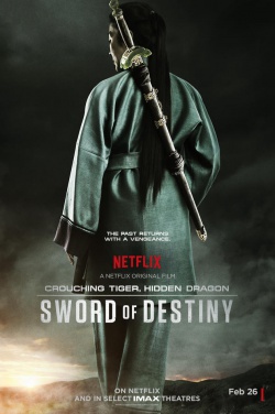 Miniatura plakatu filmu Crouching Tiger, Hidden Dragon: Sword of Destiny