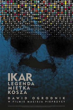 Miniatura plakatu filmu Ikar. Legenda Mietka Kosza