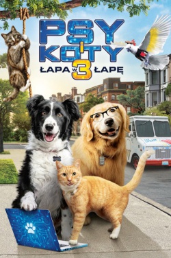 Miniatura plakatu filmu Psy i koty 3: Łapa w łapę