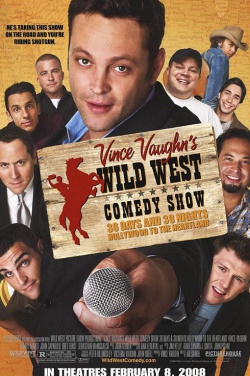 Miniatura plakatu filmu Wild West Comedy Show: 30 Days & 30 Nights - Hollywood to the Heartland