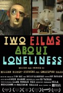 Two Films About Loneliness (2014)