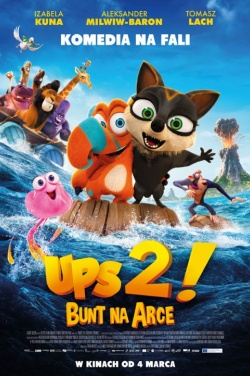 Miniatura plakatu filmu Ups 2: Bunt na Arce