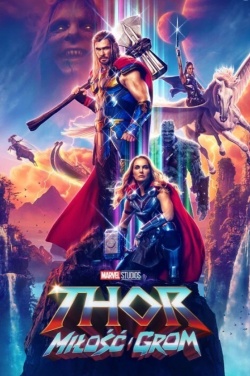 Miniatura plakatu filmu Thor: Miłość i Grom