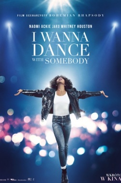 Miniatura plakatu filmu I Wanna Dance with Somebody