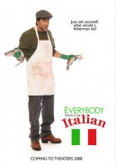 Everybody Wants to Be Italian (2007)